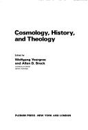 Cover of: Cosmology, history, and theology