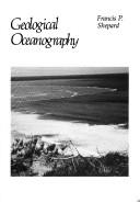 Cover of: Geological oceanography by Francis Parker Shepard