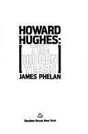 Cover of: Howard Hughes, the hidden years