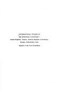 Cover of: International studies in six European countries: United Kingdom, France, Federal Republic of Germany, Sweden, Netherlands, Italy : reports to the Ford Foundation.