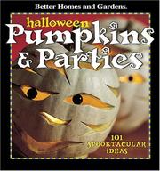 Cover of: Halloween Pumpkins & Parties: 101 Spooktacular Ideas ("Better Homes & Gardens")