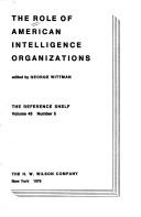 Cover of: The Role of American intelligence organizations by George Wittman