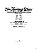 Cover of: The marriage game: understanding marital decision making