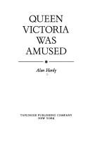 Cover of: Queen Victoria was amused by Alan Hardy