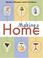 Cover of: Making a Home