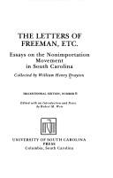 Cover of: The letters of Freeman, etc.: essays on the nonimportation movement in South Carolina