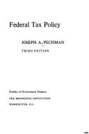 Cover of: Federal tax policy | Joseph A. Pechman