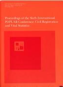 Proceedings of the sixth international POPLAB conference by International Program of Laboratories for Population Statistics.