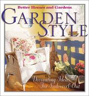 Cover of: Garden Style: Decorating Ideas for Indoors & Out (Better Homes & Gardens)
