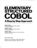 Cover of: Elementary structured COBOL: a step by step approach