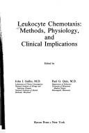 Cover of: Leukocyte chemotaxis: methods, physiology, and clinical implications