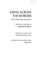 Views across the border by Stanley Robert Ross