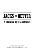 Cover of: Jacks or better: a narrative