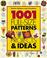 Cover of: 1001 Full-Size Patterns, Projects & Ideas