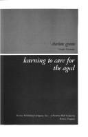 Cover of: Learning to care for the aged