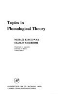 Cover of: Topics in phonological theory by Michael J. Kenstowicz