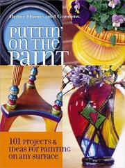 Cover of: Puttin' on the paint: 101 projects & ideas for painting on any surface