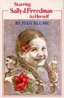 Cover of: Starring Sally J. Freedman as herself by Judy Blume