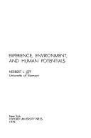 Cover of: Experience, environment, and human potentials