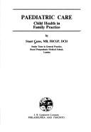 Cover of: Paediatric care: child health in family practice