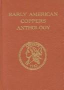 Early American Coppers anthology by Sanford J. Durst