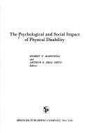 Cover of: The Psychological and social impact of physical disability by Robert P. Marinelli and Arthur E. Dell Orto, editors.