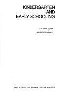 Cover of: Kindergarten and early schooling