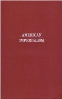 Cover of: American relations in the Caribbean: a preliminary issue of section I of the annual Survey of American foreign relations, 1929.