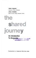 Cover of: The shared journey: an introduction to encounter
