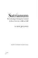 Cover of: Satrianum: the archaeological investigations conducted by Brown University in 1966 and 1967