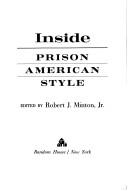 Cover of: Inside; prison American style. by Robert J. Minton