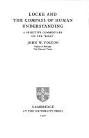 Cover of: Locke and the compass of human understanding by John W. Yolton