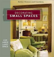Cover of: Decorating Small Spaces: Live Large in Any Space (Better Homes & Gardens)