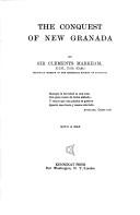 Cover of: The conquest of new Granada. by Sir Clements R. Markham