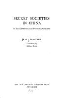 Cover of: Secret societies in China in the nineteenth and twentieth centuries. by Jean Chesneaux