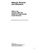 Cover of: Molecular structure and dimensions: guide to the literature 1935-1976, organic and organometallic crystal structures