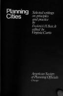 Cover of: Planning cities: selected writings on principles and practice