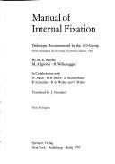 Manual of internal fixation by M. E. Müller