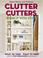 Cover of: Clutter cutters