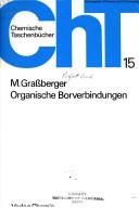 Cover of: Organische Borverbindungen. by Maximilian Grassberger