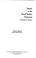 Cover of: Inquiry in the social studies classroom: a strategy for teaching