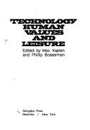 Cover of: Technology, human values, and leisure. by Max Kaplan