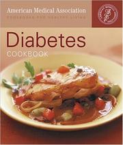 Diabetes cookbook by American Medical Association., Maureen Callahan R.D., Karen A. Levin
