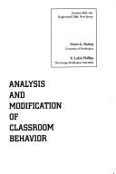 Cover of: Analysis and modification of classroom behavior