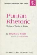 Cover of: Puritan rhetoric: the issue of emotion in religion
