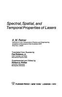 Spectral, spatial, and temporal properties of lasers by Anatoliĭ Markovich Ratner