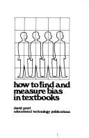 Cover of: How to find and measure bias in textbooks. | David Pratt