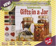 Cover of: Homemade Gifts in a Jar (Gift Box) by Better Homes and Gardens