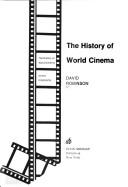Cover of: The history of world cinema.