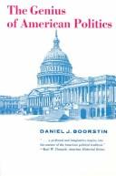 Cover of: The genius of American politics by Daniel J. Boorstin